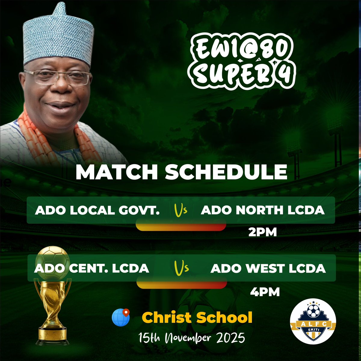 Ewi <a href="/80/">rabbitee</a> Super 4 Fixtures ⚽🏆  

Venue: Christ School, Ado-Ekiti  
Date: Saturday , 15th November 2025  

Come and support your area.  

#EwiAt80 #Super4