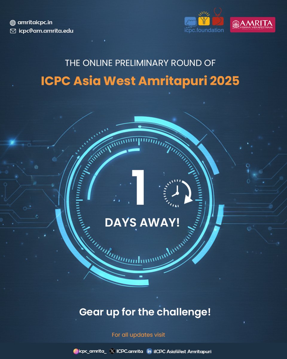 Icpc_Amrita's tweet image. Just 1 Day to Go!
The Online Preliminary Round of ICPC Asia West Amritapuri 2025 is almost here!

Gear up for the challenge.
Stay tuned for updates, amritaicpc.in

#ICPC #ICPCAmritapuri #ICPC2025 #CodingCompetition #Programmers #AmritaVishwaVidyapeetham #ICPCAsiaWest