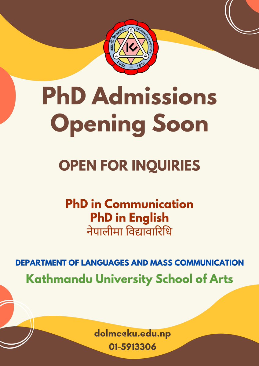 Inquiries open for PhD programs 
Department of Languages and Mass Communication
Kathmandu University