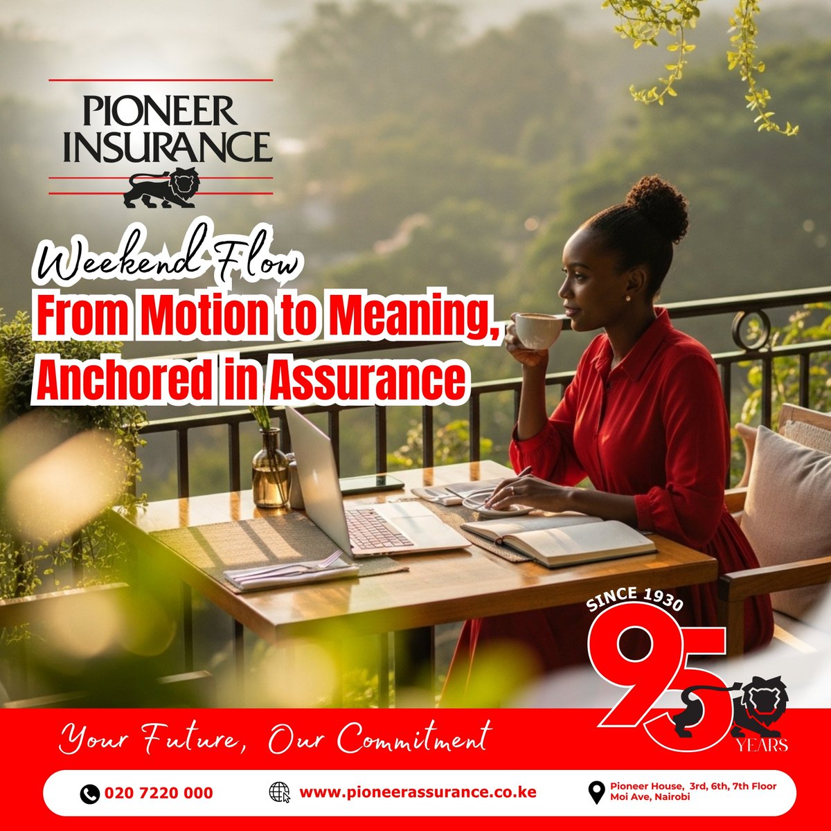 PioneerKenya's tweet image. The week began with purpose, and it ends with pride. 🌤️
Ease into the weekend calm, covered, and content.
#WeekendFlow #PioneerAssurance95 #LifeAssured