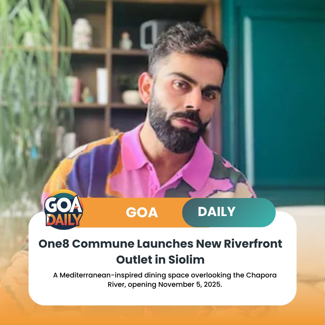 DailyGoaUpdates's tweet photo. A new dining landmark has arrived on Goa’s riverfront as One8 Commune, co-owned by Virat Kohli, launches its 16th outlet in Siolim. With Mediterranean aesthetics, open-air seating, and a relaxed waterfront ambience.
#Goa #One8Commune #GoaHospitality #Siolim #GoaNews https://t.co/aI5je6hdfy