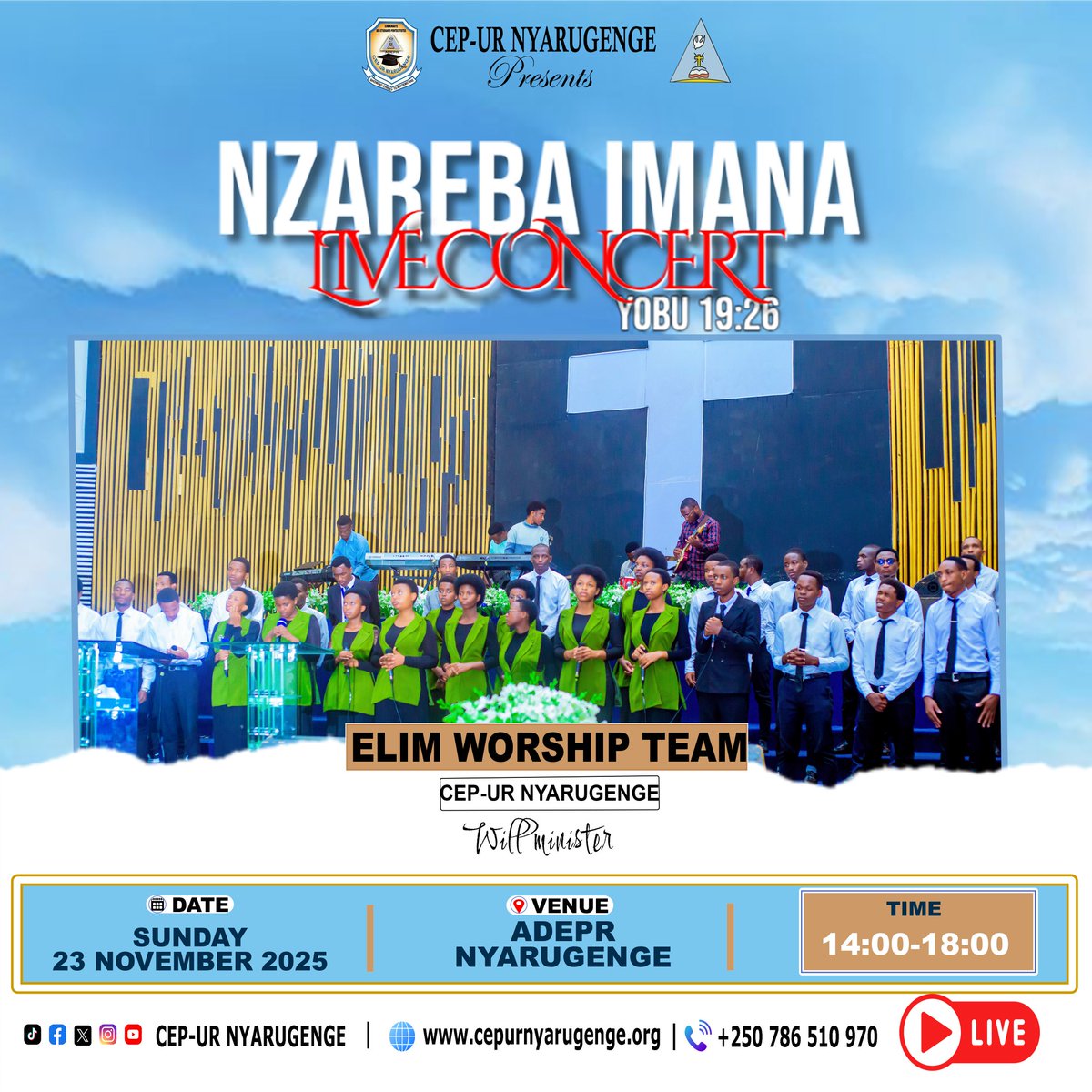cepurnyarugenge's tweet photo. ELIM PRAISE AND WORSHIP TEAM 
izatuyobora mu kuramya no huhimbaza Imana muri  muri concert NZAREBA IMANA LIVE CONCERT 
Muzaze tubane
📍 ADEPR NYARUGENGE 
📅 23/11/2025
⌚ 14:00-18:00
#NZAREBAIMANA 
#Elim
Yobu 19:26
Kandi uruhu rwanjye nirumara kubora,Nzareba Imana mfite umubiri. https://t.co/m8mwIO1lnc