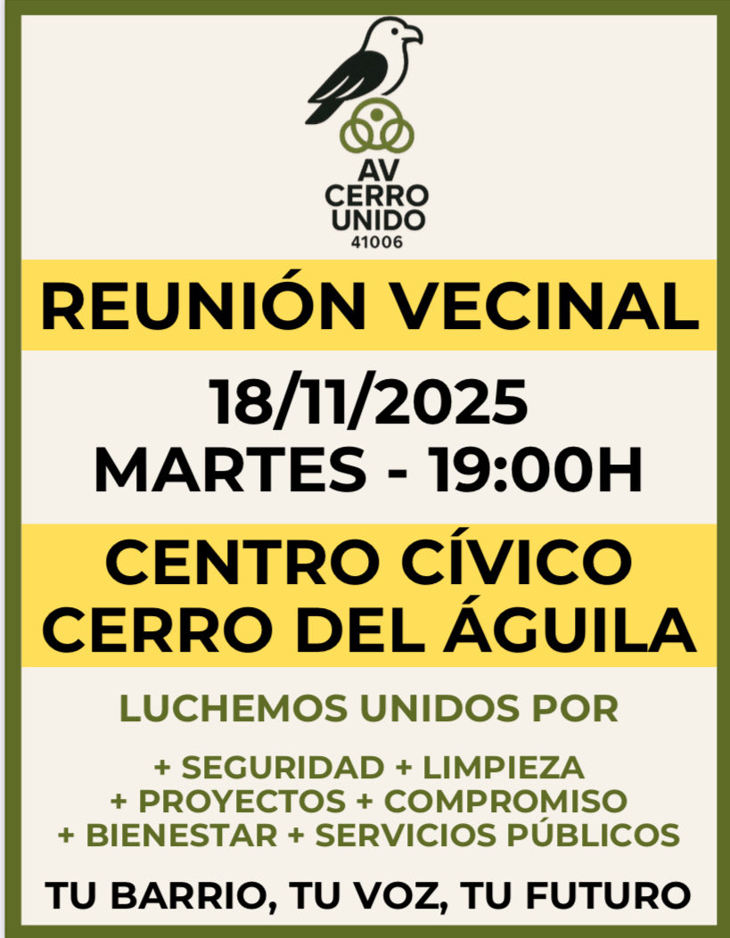 📢 Reunión vecinal el próximo martes 18 de noviembre a las 19:00 h en el Centro Cívico del Cerro del Águila. Entrada libre, ¡trae a familiares y amigos! 💪🏽🏘️
Luchemos unidos por nuestro barrio.
<a href="/DtoCerroAmate/">Distrito Cerro-Amate (Sevilla)</a> #sevilla