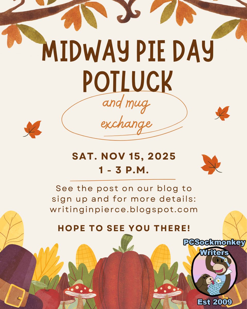 PCWriter2's tweet image. Okay, I mentioned it in a previous post, but here is the official blog post with sign ups for our Midway Pie Day and Mug Exchange Potluck. I hope some of you will join us!

writinginpierce.blogspot.com/2025/11/2025-m…

#MidwayPieDayAndMugExchange #InPersonEvents #PCSockmonkeyWriters