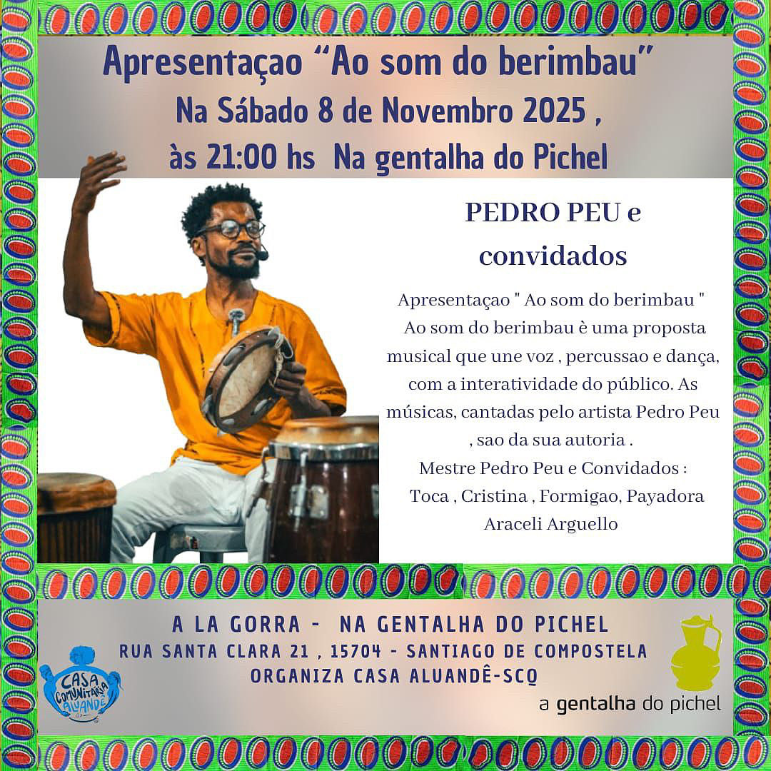 Manhã no marco da X Oficina de Capoeira Angola, que organiza a Casa Aluandê, teremos umha Roda de Capoeira Aberta às 19h30. Depois, às 21h00, seguiremos com a apresentaçom de Ao som do berimbau, umha proposta musical que une voz, percussom e dança, com a interatividade do público