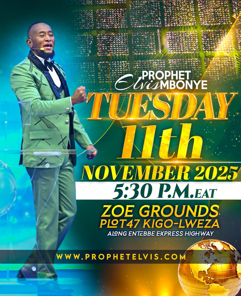 Prophet Elvis Mbonye this Tuesday November 11, 2025 5:30 pm at Plot 47 Kigo Lweza, Kampala Uganda.
📍bit.ly/zoegrounds
#ProphetElvisMbonye