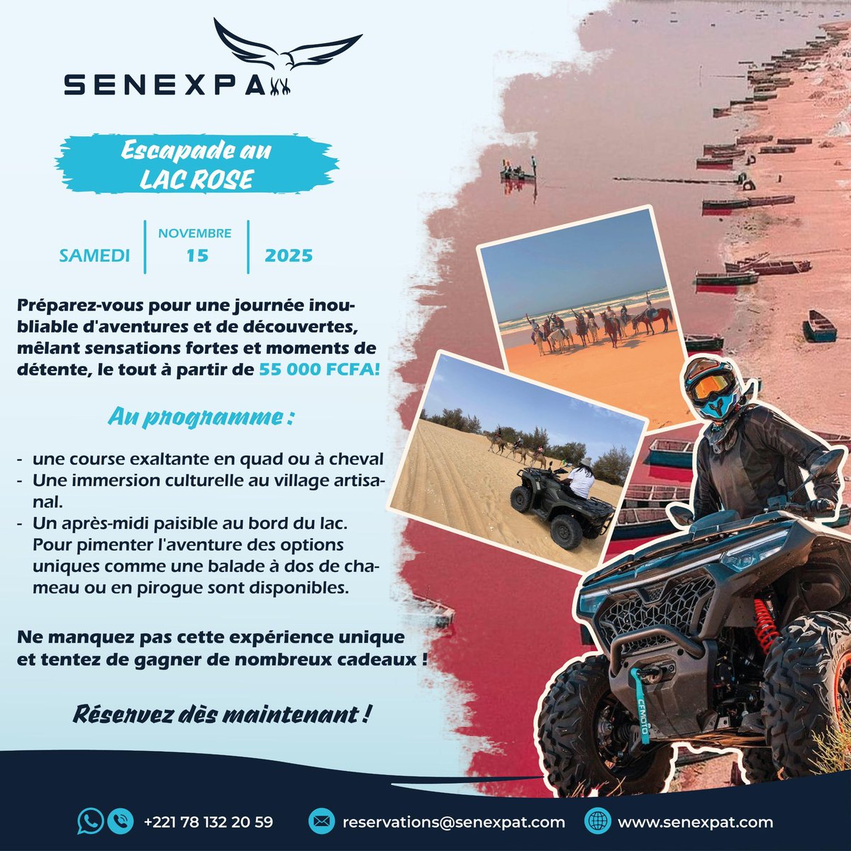 Senexpat_'s tweet photo. 🚨 ESCAPADE AU LAC ROSE ! 🚨

SenExpat vous invite le 15/11/2025 pour une journée mémorable !

🏁 Quad / Cheval
🎨 Village artisanal
💦 Détente au lac

À partir de 55 000 FCFA.

Options : Chameau 🐫 &amp; Pirogue 🛶
Cadeaux à gagner ! 🎁

📌 Infos &amp; Résa :
📞 +221 78 132 20 59 https://t.co/dhCozK30Oh
