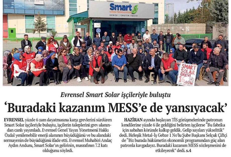 BirlesikMetal's tweet image. 🔴Basında #SmartSolar grevimiz👇

📌&quot;Buradaki kazanım MESS&apos;e de yansıyacak&quot;

💬“Biz burada patrona zenginlik katıp İzmir’de hammadde ve panel fabrikası açtırdık. Bu fabrika için sabahın köründe kalkıp geldik, sayıları yükselttik. Burada çalışan kadın işçiler hayatlarından feragat…