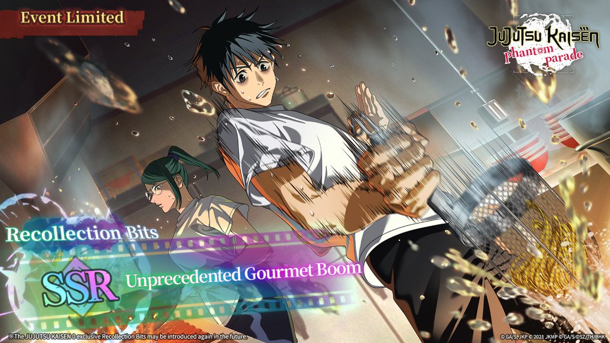 ◤#JujutsuKaisenPhantomParade◢
SSR Recollection Bits [Unprecedented Gourmet Boom] Introduction

Initial Skill: Recollection: Unprecedented Gourmet Boom (Can be used again after 8 turns)
Triggered upon using any Command Skill or Ultimate Skill.
Applies Damage Dealt Increase to