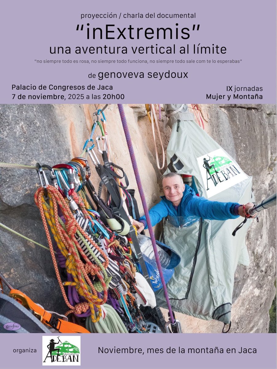 Las “IX jornadas mujer y montaña” empiezan esta tarde, y a las 20:00 en el palacio de congresos de Jaca, proyección del documental “inExtremis, una aventura vertical al límite”.
<a href="/ADEBANasociac/">Montañeras ADEBAN</a>