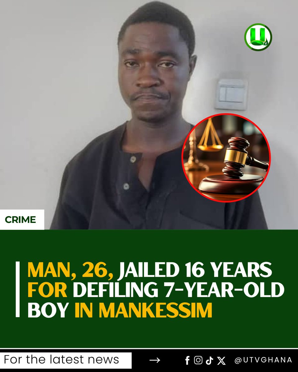 utvghana's tweet image. Eric Asamoah, 26, has been sentenced to 16 years imprisonment with hard labour in Mankessim after pleading guilty to defiling a 7-year-old boy.

#UTVGhana