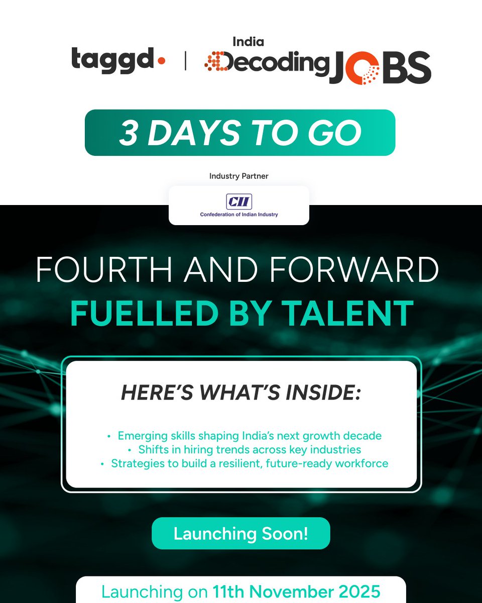 _taggd's tweet image. The countdown is on!

Just 3 Days to Go for the launch of India Decoding Jobs Report 2026: Fourth and Forward – Fuelled by Talent.

Launching on 11th November, 2025.

Launching soon!

#DecodingJobs2026 #NationBuilding #FutureForwardIndia