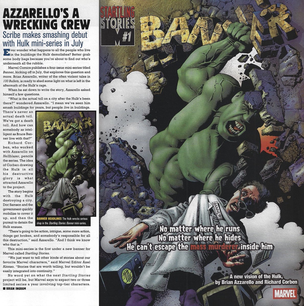 Did you read the <a href="/brianazzarello/">Brian Azzarello</a> #HULK mini-series “Banner” in 2001?