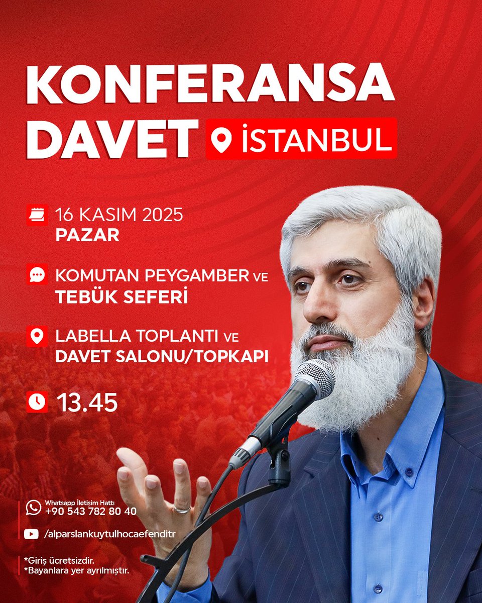 Alparslan Kuytul Hocaefendi İstanbul'da!

📖 Komutan Peygamber ve Tebük Seferi
🗓 16 Kasım Pazar
🕖 13.45
📍 Labella Toplantı ve Davet Salonu / Topkapı  

▶️ Alparslan Kuytul Hocaefendi YouTube Kanalı

#FurkanKonferansları