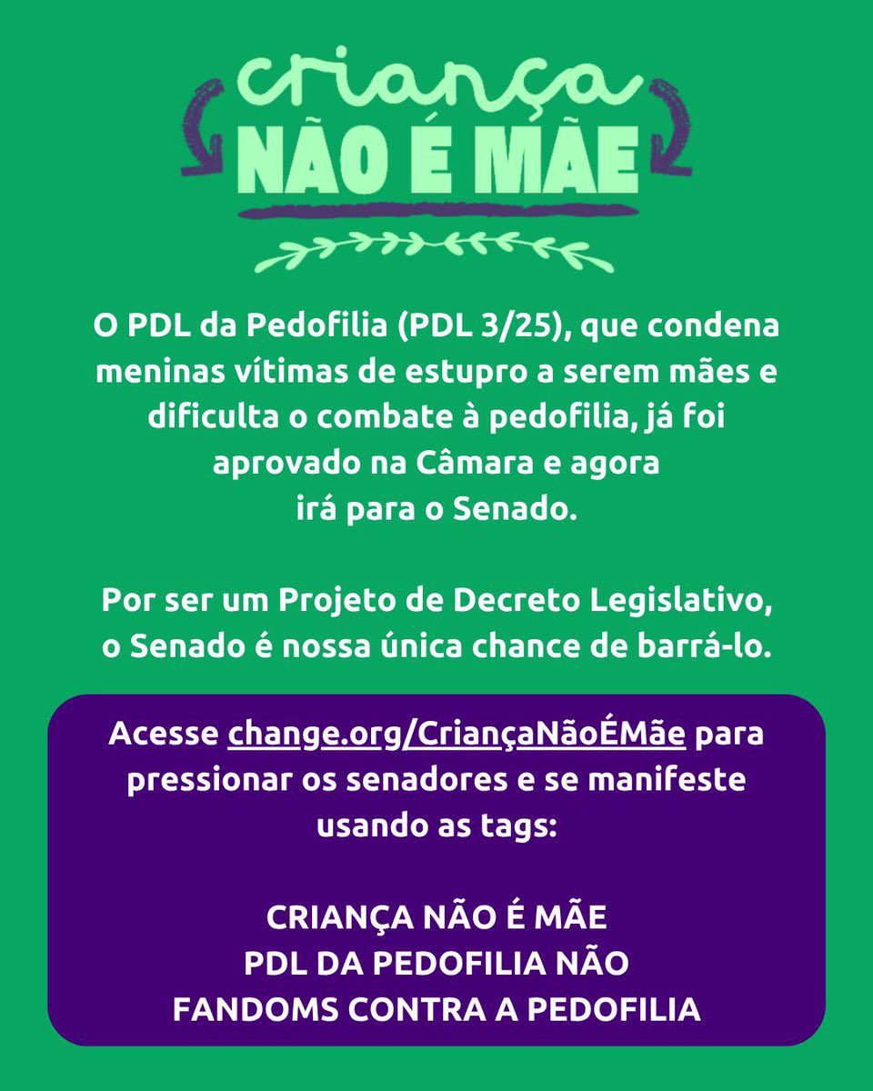 sabrinacervo's tweet image. 🚨 FANDOMS CONTRA A PEDOFILIA

O PDL DA PEDOFILIA, que condena meninas vítimas de estupro a serem mães e dificulta o combate à pedofilia, já foi aprovado na Câmara e irá para o Senado.

Acesse o site change.org/CriançaNãoÉMãe e pressione os senadores pra que eles votem CONTRA o PDL…