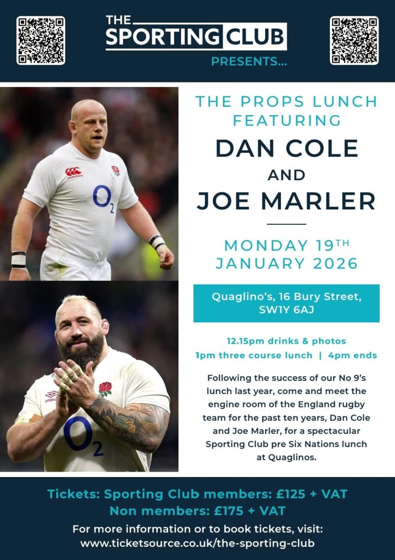 Even before last night's final of The Traitors this pre Six Nations The Sporting Club rugby lunch was selling so fast that we expected it to be completely sold out by the end of the month.

We obviously thought a Props Lunch with Dan Cole and <a href="/JoeMarler/">Joe Marler</a> would be popular, but we