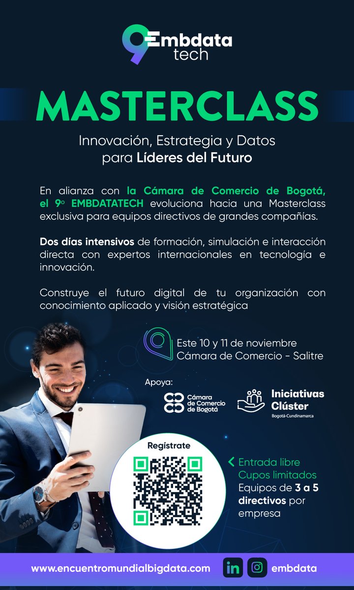 🗓 10 y 11 de noviembre | 8:30 a.m. – 5:00 p.m. <a href="/camaracomerbog/">Cámara de Comercio de Bogotá</a>  #Clusters #ClusterTEC los invita al 9° Encuentro Mundial de Big Data, IA y Nuevas Tecnologías – EMBDATATECH 2025. Lugar: Cámara de Comercio de Bogotá – sede Salitre REGISTRO: lnkd.in/eVCUJ8ZR
<a href="/EMBdata/">EMBDATA</a>