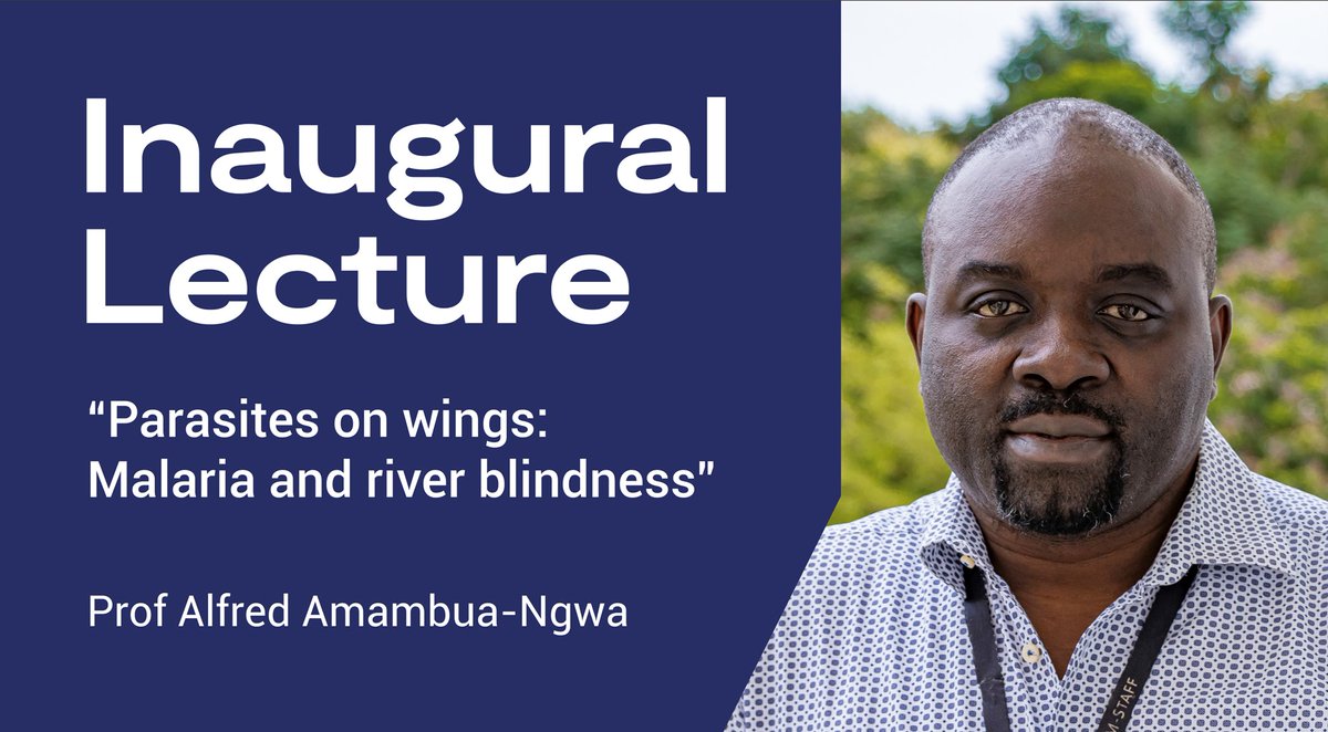 #InauguralLecture by Prof <a href="/AA_Ngwa/">Alfred Amambua Ngwa</a>: Parasites on Wings - Malaria &amp; River Blindness

From pioneering 🇨🇲River Blindness vaccine research to leading #Malaria parasites at #MRCG, a journey of science &amp; impact for #GlobalHealth.

📆26/11/25
⏰17:15 GMT

 More 👉tinyurl.com/4rc9vwj2