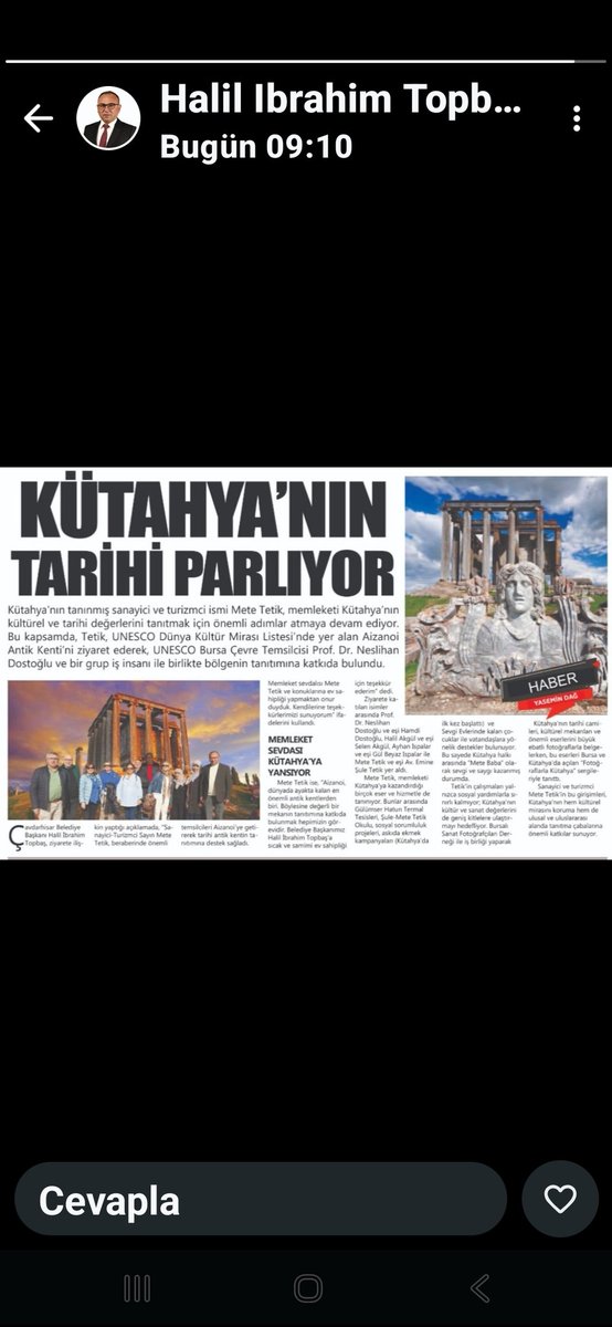 Kütahya  AİZANOİ’YE önemli konuklar geldi
UNESCO  Bursa Cevre Temsilcisi Prof.Dr.Neslihan Dostoğlu 
Sanayici Turizmci değerli hemşerimiz Sn METE TETİK’İN grubuyla birlikte ziyarette bulundular
#Mete Tetik
#Tunçoğluİhsan
@Sabah gazetesi