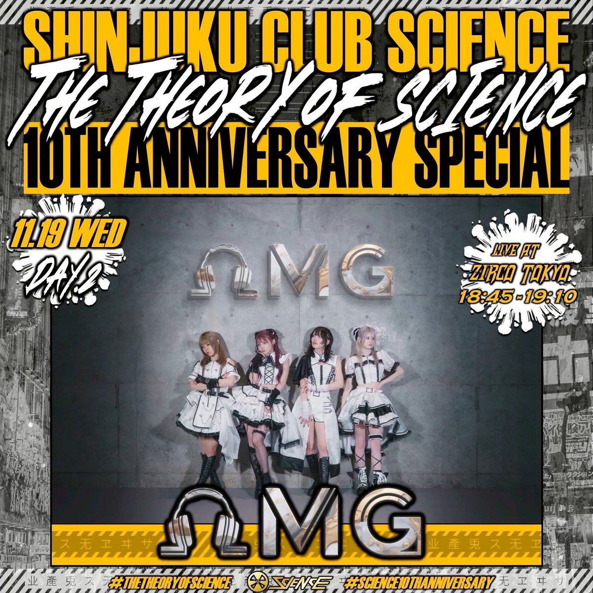 S_club_SCIENCE's tweet photo. 【club SCIENCE 10th Anniversary】
2025.11.19 WED
#THETHEORYOFSCIENCE
⚡️Day.2 LINEUP

🎤 ΩMG(@OMG__official)
🏟️Zirco Tokyo
⏰18:45-20:10
#OMG

🎫Now on Sale!!!🔥
<19日 1Day Ticket>
https://t.co/K2MSLkjqzy

<2Days Ticket>
https://t.co/cdVLZVg2WY https://t.co/WmkM8YctVA