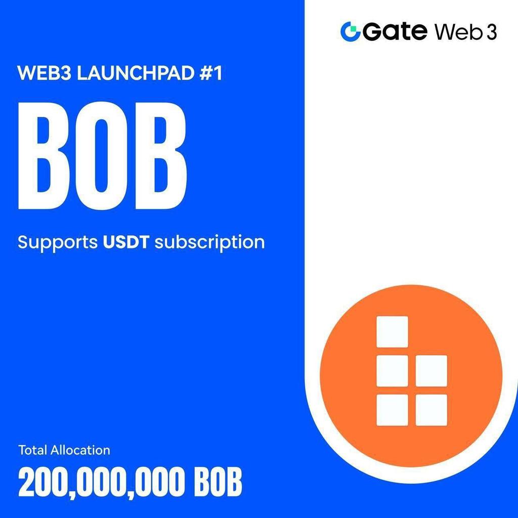 Gate Web3 Launchpad kicks off with its first official project — $BOB (BOB) by <a href="/build_on_bob/">BOB</a>!
A launch built on fairness, transparency, and full on-chain verification.

🔹 Total: 200,000,000 $BOB
🔹 Price: 0.023 $USDT
🔹 Subscription via USDT (BSC)
🔹 Bigger stake = bigger share