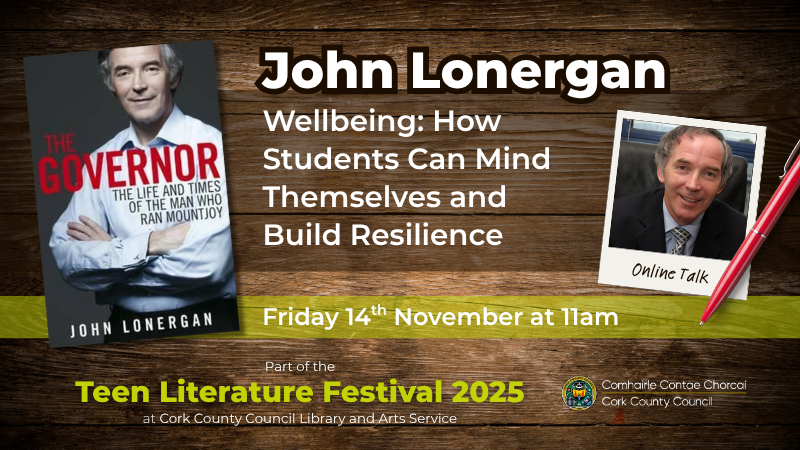 As part of this year's Teen Literature Festival, we will be hosting an online talk with author John Lonergan entitled: 

𝐖𝐞𝐥𝐥𝐛𝐞𝐢𝐧𝐠: 𝐇𝐨𝐰 𝐒𝐭𝐮𝐝𝐞𝐧𝐭𝐬 𝐂𝐚𝐧 𝐌𝐢𝐧𝐝 𝐓𝐡𝐞𝐦𝐬𝐞𝐥𝐯𝐞𝐬 𝐚𝐧𝐝 𝐁𝐮𝐢𝐥𝐝 𝐑𝐞𝐬𝐢𝐥𝐢𝐞𝐧𝐜𝐞

📍 Online
🗓️ Friday 14th November
🕚