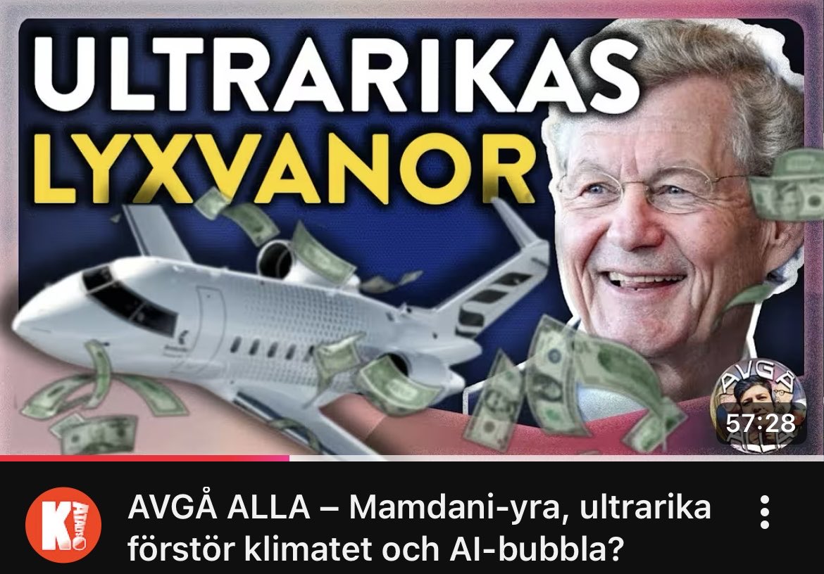 Nytt avsnitt av AVGÅ ALLA!
Om Mamdani-yran, om de ultrarikas klimatutsläpp och om AI-bubblan som bara växer och växer 😱

Med mig <a href="/MaxJerneck/">Max Jerneck</a>, <a href="/SixtenEngqvist/">Sixten Engqvist</a> och vår gäst Hanna Nelson från <a href="/OxfamSverige/">Oxfam Sverige</a>.

Titta, följ, lajka och kommentera på vår YouTube-kanal. Länk i kommentar!