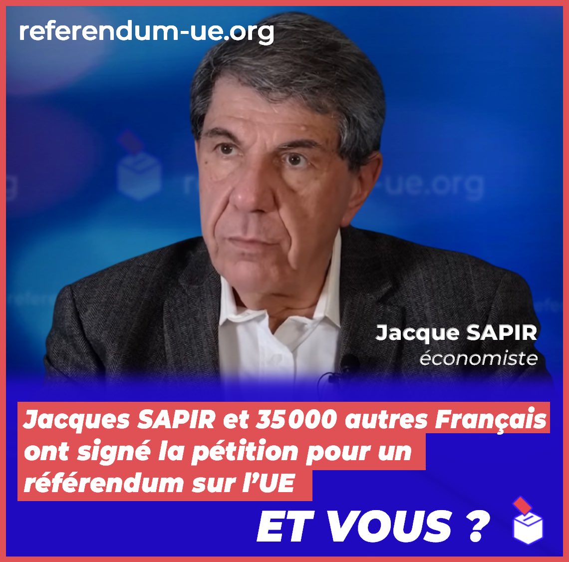 ReferendumUE's tweet photo. 🔴 Economiste réputé et spécialiste de l’euro et de la Russie, Jacques SAPIR a signé notre pétition.
Aujourd'hui, comme + de 35 000 autres citoyens 🇫🇷, signez notre pétition ! Il est temps.
✍️ https://t.co/uef2t99qCF
🗳️ #RefUE #ReferendumUE #IlEstTemps #RefUE20ans #RefUE2005 https://t.co/MyvOKZjHEw
