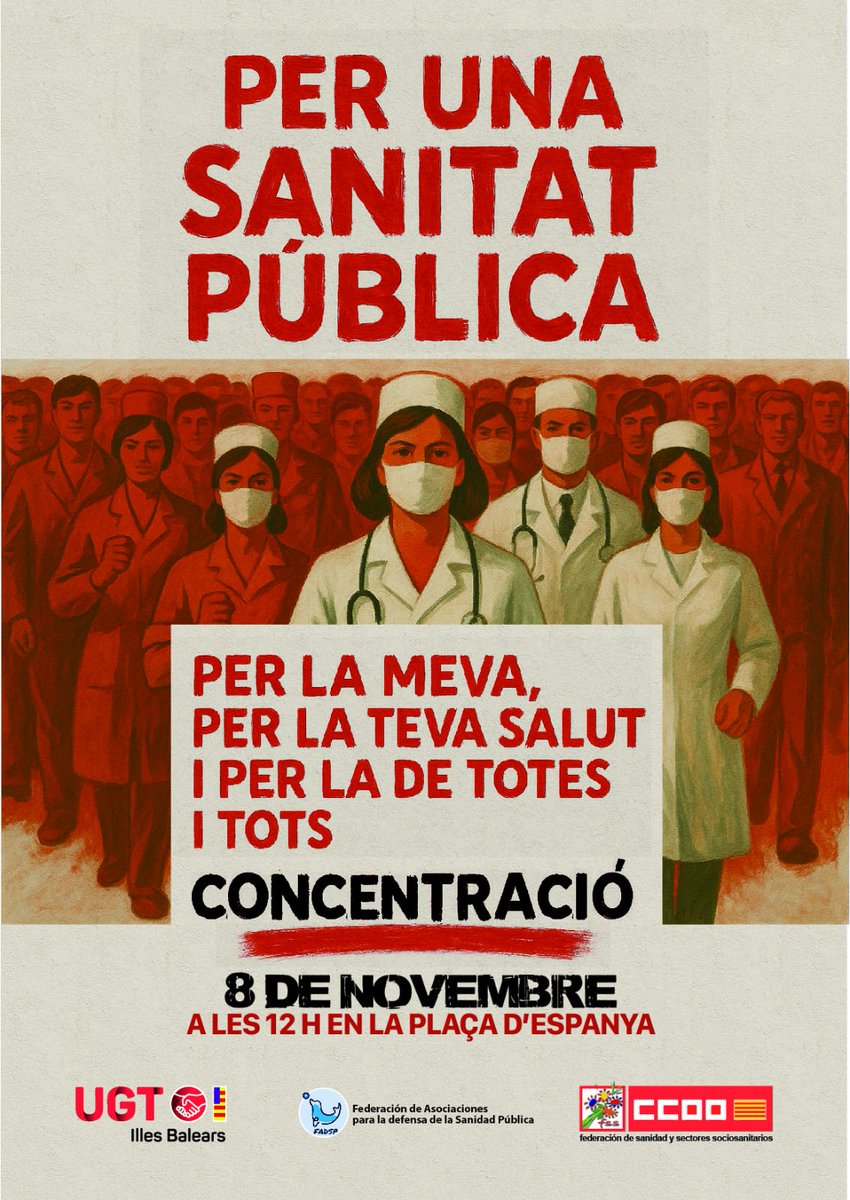 FSSCCOOIBALEARS's tweet photo. 📢 CONCENTRACIÓN POR UNA SANIDAD PÚBLICA

🗓️ Sábado, 8 de noviembre
🕛 12:00 h
📍 Plaça d’Espanya (Palma. 

Convocamos a toda la ciudadanía a defender una sanidad pública, universal y de calidad.
💬 Porque la salud es un derecho, no un negocio, no se vende, se defiende. https://t.co/PSFxigfwpU