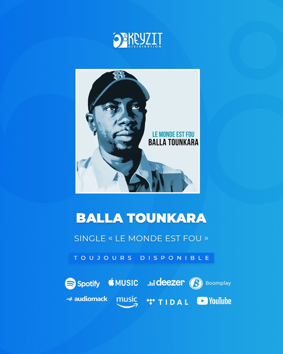 KeyzitMali's tweet image. Le single &quot;LE MONDE EST FOU&quot; de l’artiste BALLA TOUNKARA est toujours disponible sur toutes les plateformes de streaming et de téléchargement légal !

🎶 fanlink.tv/BallaTounkaraL…

#BallaTounkara #KeyzitDistribution #Keyzit #AfricanMajor