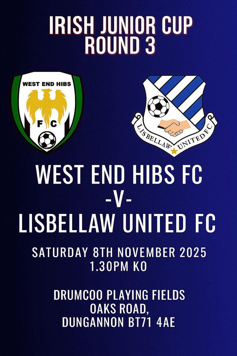 LisbellawUnited's tweet photo. ⚽️🏆 Weekend Fixture 🏆⚽️ 
Our 1st team travel to Dungannon tomorrow to take on MUFL Div 1 side Westend hibs f.c in Round 3 of the Irish Junior Cup. Good luck to all involved &amp; we hope for a large travelling support fo get behind the team as always 🤞 https://t.co/nz3GofEmbl