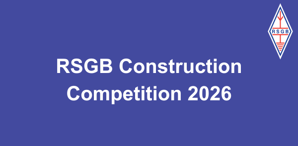 📣The RSGB Construction Competition 2026 is now open - whether you have only recently soldered your first wire in a kit build or you have experience in designing an advanced software or systems engineering project, this is for you!

 ✔️Seven categories to get involved with