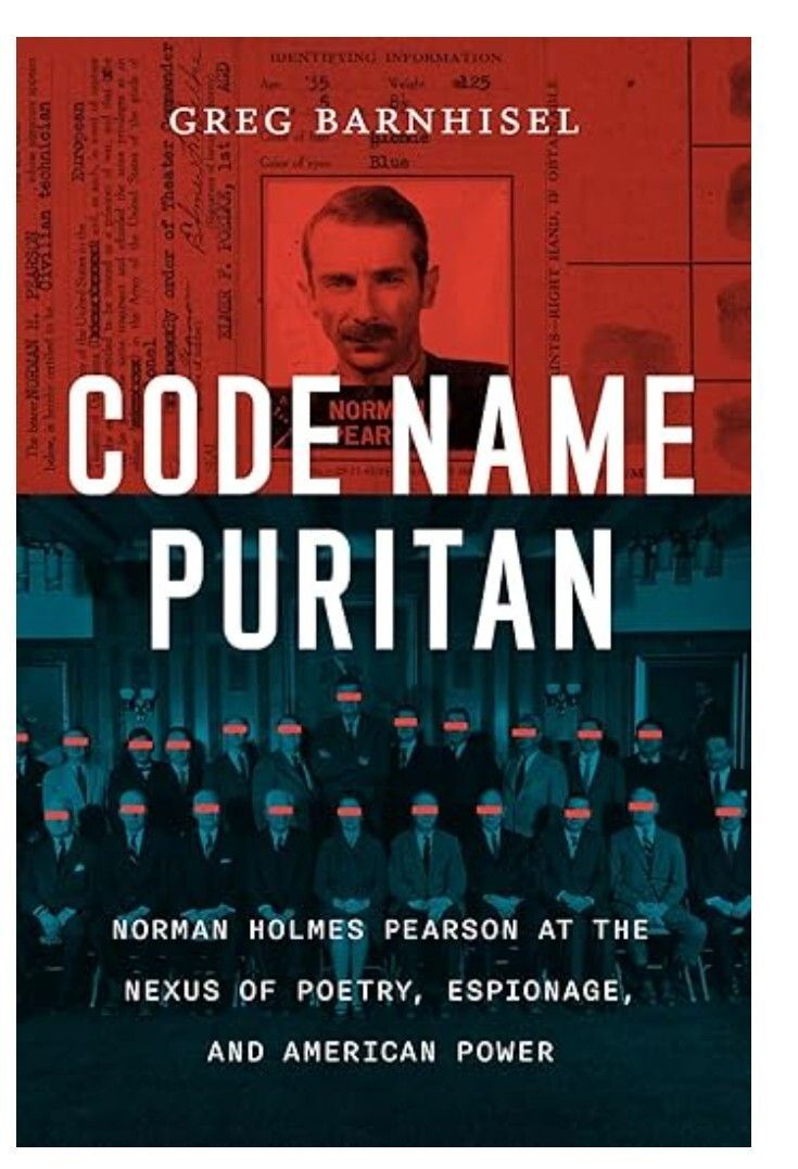 Intelligence Book of the Day: Code Name Puritan: Norman Holmes Pearson at the Nexus of Poetry, Espionage, and American Power  buff.ly/fwe3Wuj