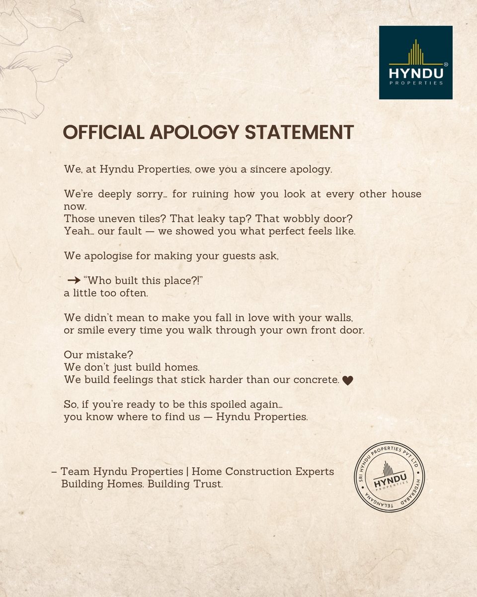 At Hyndu Properties, we don't just hand over keys we hand over emotions, trust, and a lifetime of comfort.

#OfficialApology #TooGoodToForget #BuiltByHyndu #DreamHomeFeels #SorryNotSorry #HyderabadHomes