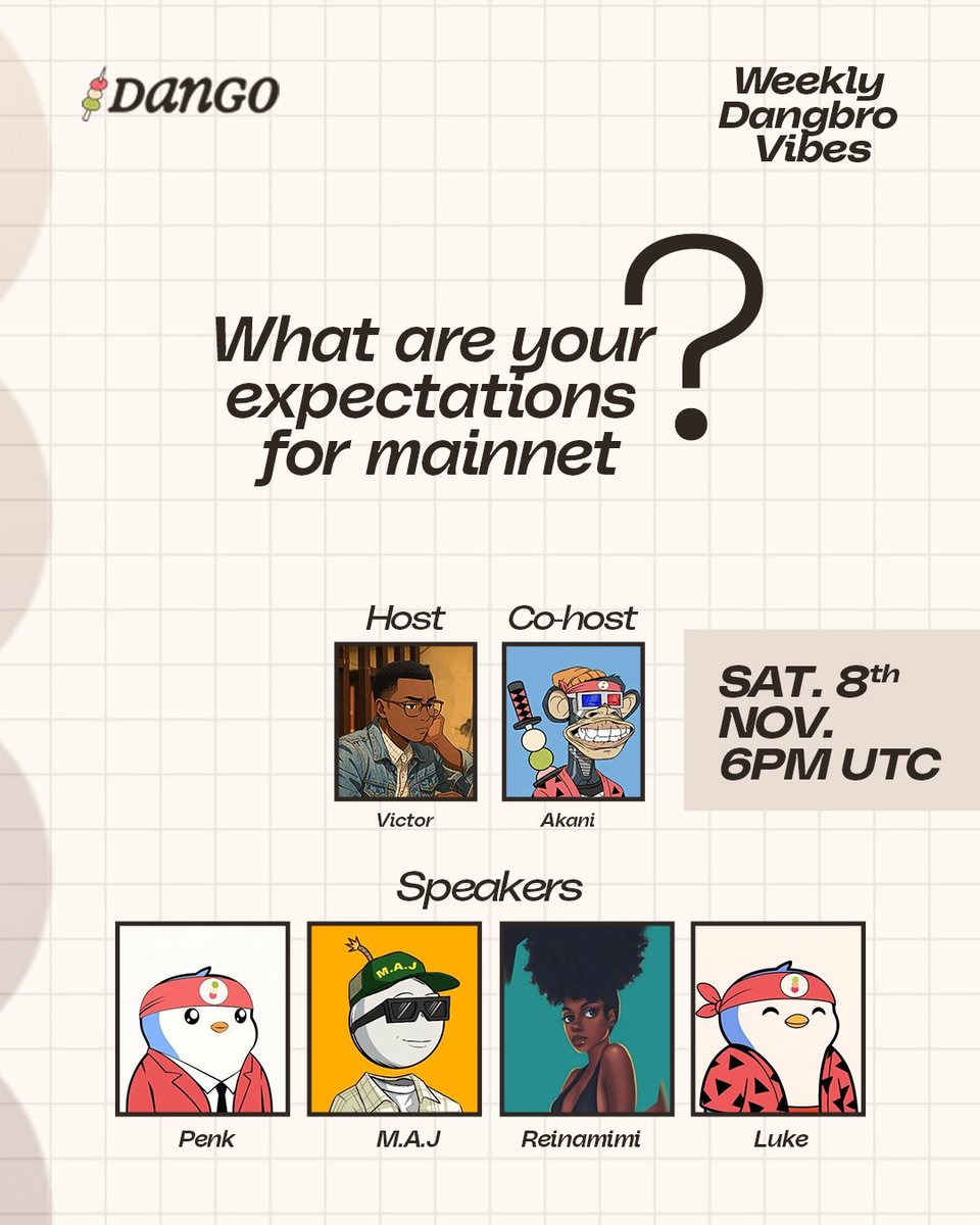 don’t forget to join the <a href="/dango/">dango🍡</a> weekly space hosted by <a href="/aganganvictor/">victor</a> this saturday

it’s a good hangout with the dangbros, come listen as we talk about what we expect for mainnet and hear different perspectives

come chill, learn, and be part of the convo 

Speakers are: