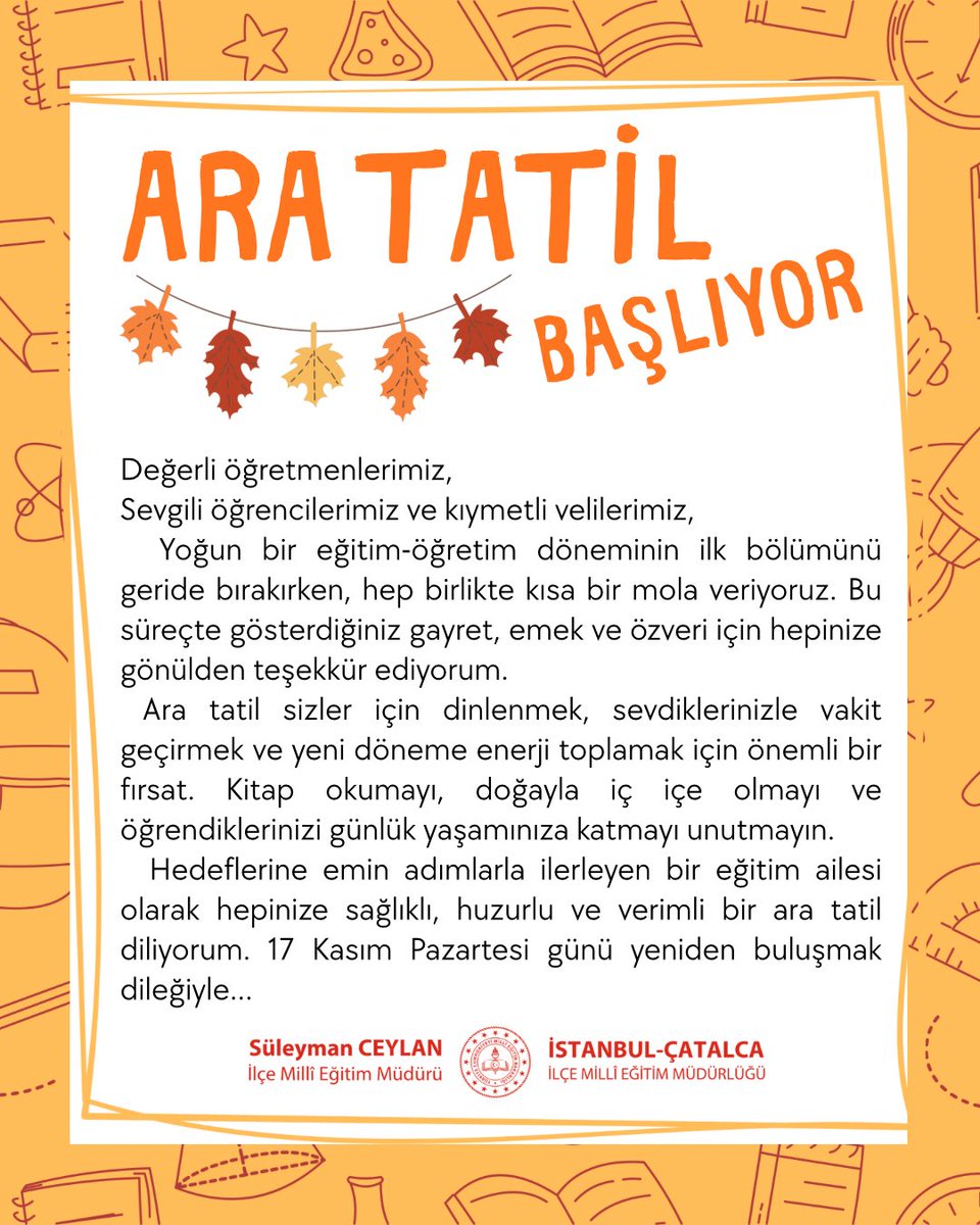 🔔Eğitim Öğretime Kısa Bir Mola!🔔

✨️İlçe Millî Eğitim Müdürümüz Süleyman Ceylan’ın 2025-2026 Eğitim Öğretim Yılı 1. Dönem Ara Tatil Mesajı ✏️

<a href="/istanbulilmem/">İstanbul İl Millî Eğitim Müdürlüğü</a> <a href="/MucahitYentur/">Murat Mücahit Yentür</a> <a href="/suleymanceylan/">Süleyman Ceylan</a>