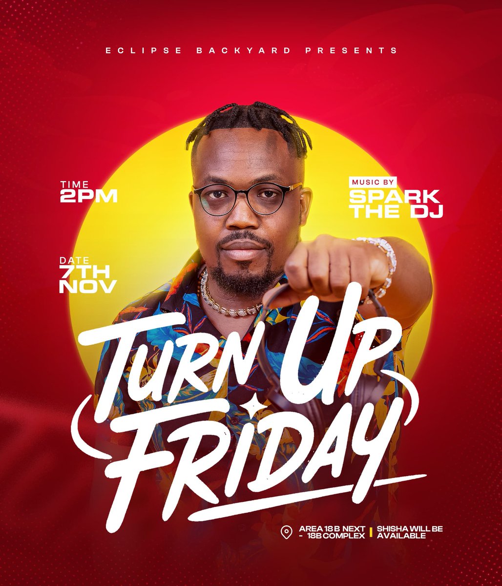 Canalmw98's tweet photo. ECLIPSE BACKYARD PRESENTS
We're set for the Weekend 🔥‼️

Turn Up Friday Today 
7th November 2025
📍Area 18B

With Dj Spark

#EclipseBackyard
#TurnUpFriday https://t.co/p3g2iV9fSa