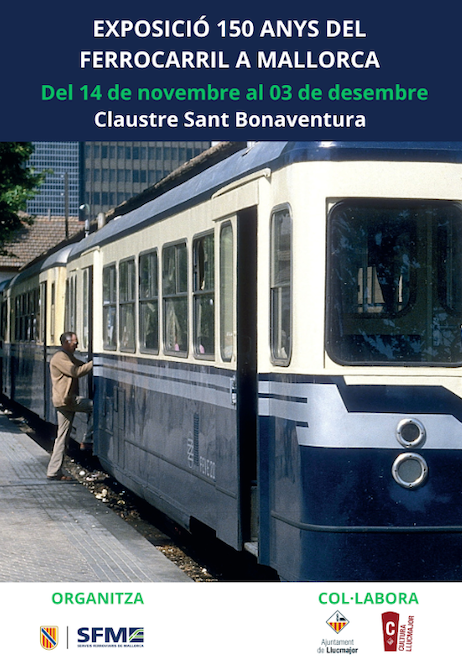 🚂 Exposició 150 anys del tren a Mallorca. 
📅 14 de novembre al 3 de desembre.
📍 Claustre de Sant Bonaventura.