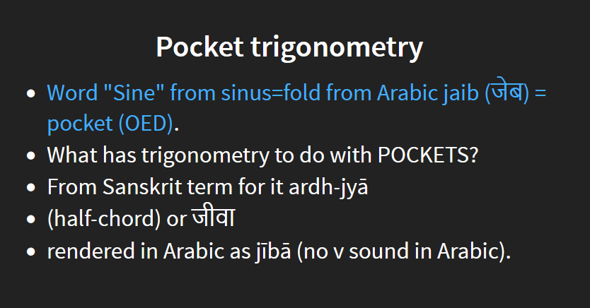 CKRaju14's tweet image. Trigonometry taught in class X using triangles (pic1). This is a Western MISunderstanding.

In my calculus course, I teach word "trigonometry" involves a CONCEPTUAL  error: it is about CIRCLES, NOT triangles. Sine and cosine are circular functions. (pic2)

Aryabhata's term अर्ध…