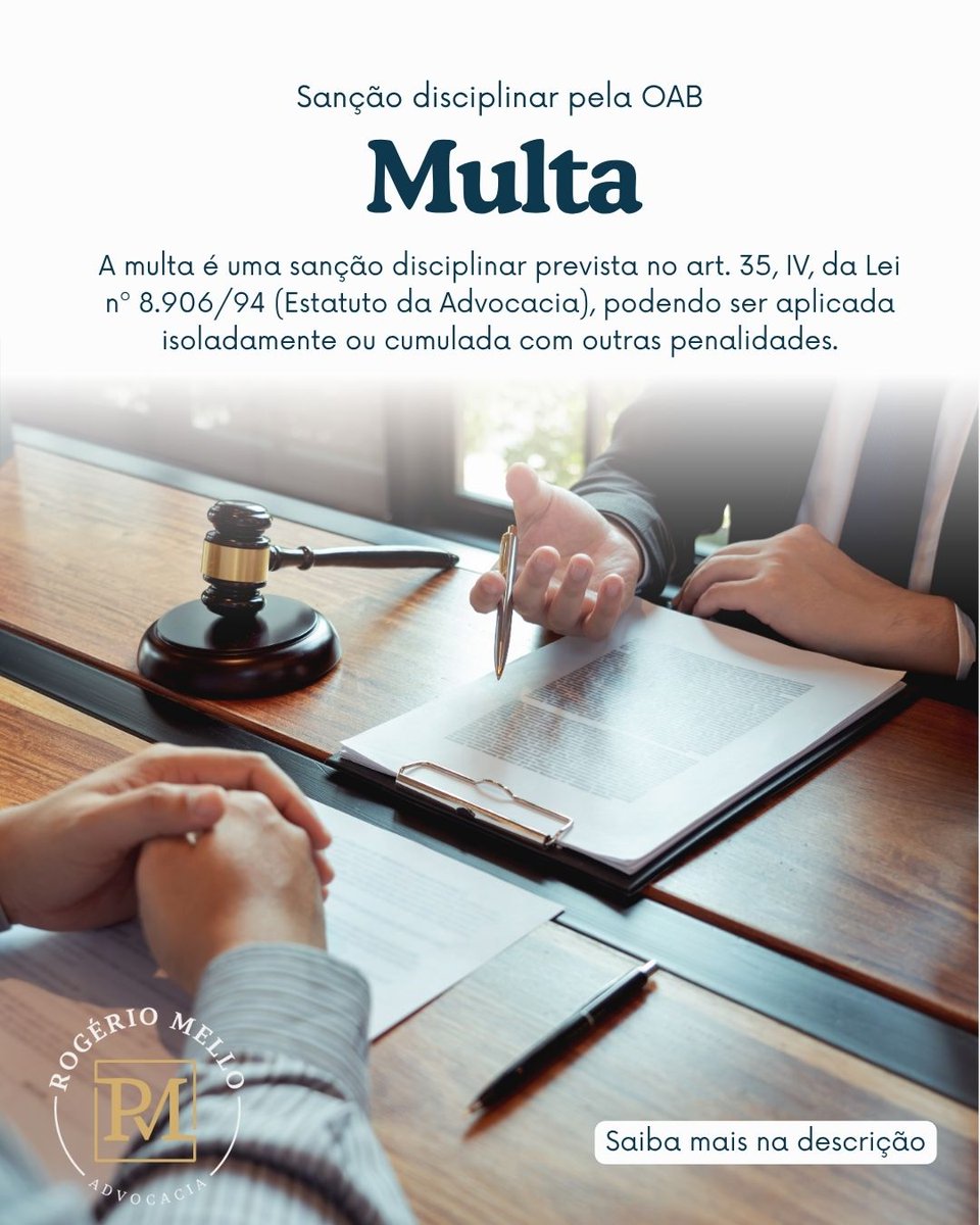 rogmelloadv's tweet image. ⚖️ A multa é sanção disciplinar prevista no art. 35, IV, da Lei 8.906/94.
Pode ser aplicada isoladamente ou junto a outras penalidades, com caráter punitivo e educativo, reforçando a responsabilidade ética do advogado em casos de reincidência ou prejuízo a terceiros.

#OAB