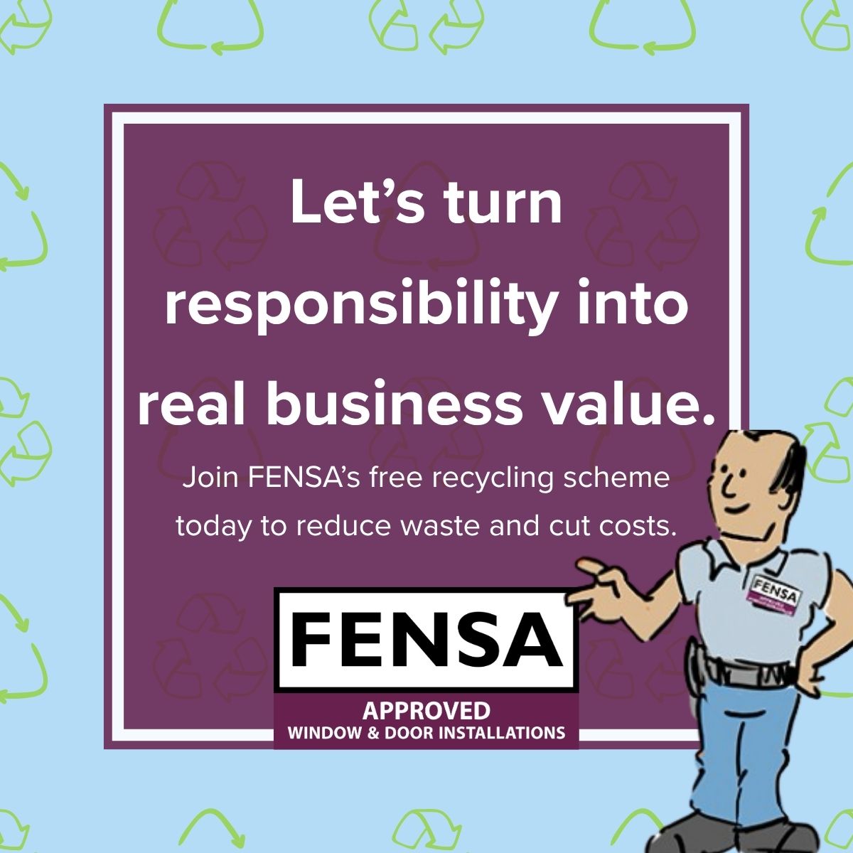 FENSA's free recycling scheme helps installers to reduce waste, cut costs, and demonstrate their commitment to a sustainable industry.

Join the green iniative transforming fenestration.

ow.ly/6KYO50Xkg3s

#FENSA #Recycling #Sustainability