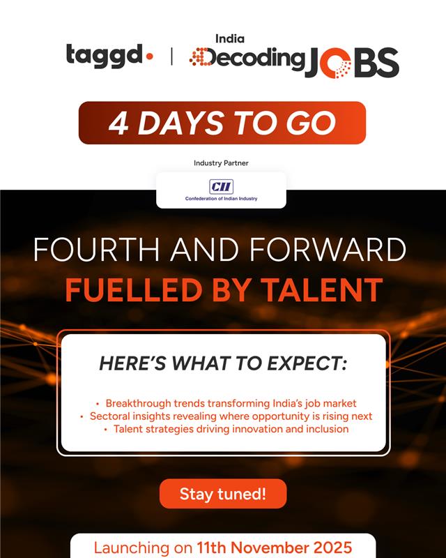 _taggd's tweet image. The wait is almost over!

4 Days to Go for the launch of India Decoding Jobs Report 2026: Fourth and Forward – Fuelled by Talent.
 
Launching on 11th November, 2025.

Stay tuned.
 
#DecodingJobs2026 #NationBuilding #FutureForwardIndia