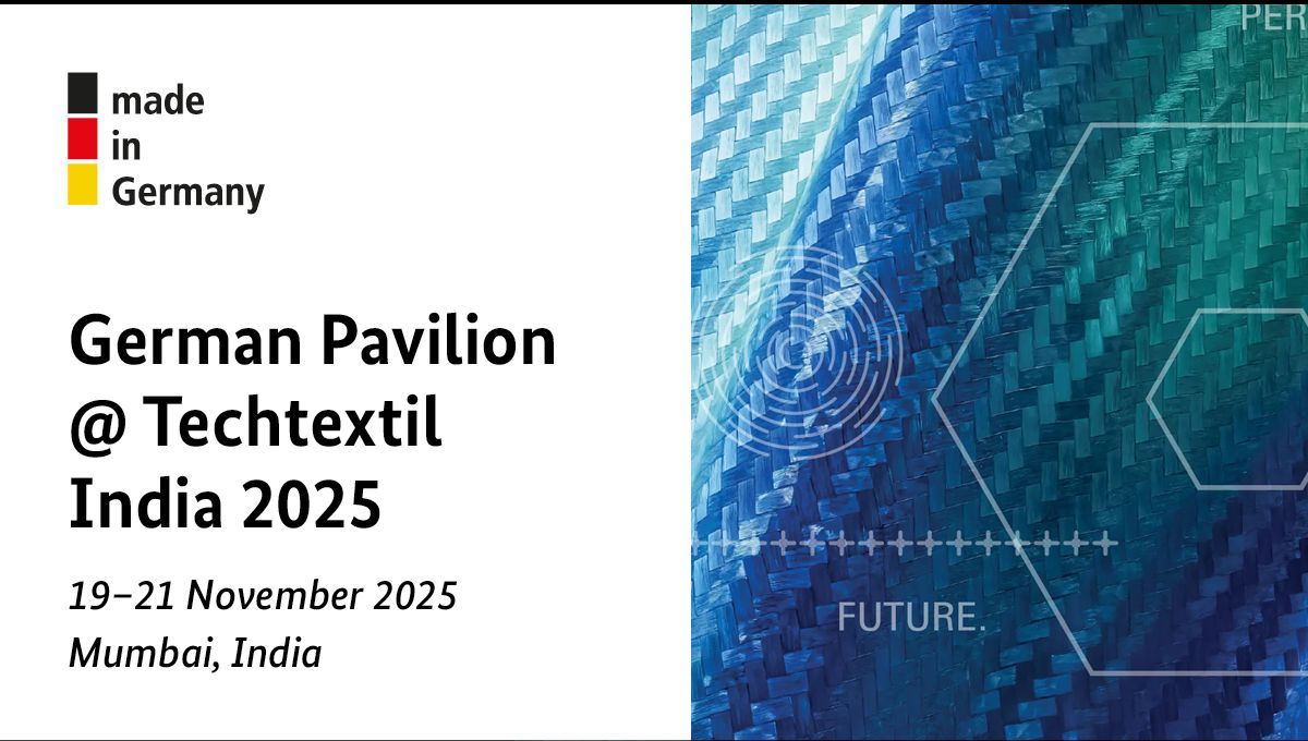 german_pavilion's tweet image. The German Pavilion will be present at Techtextil India, from November 19 to 21, 2025.
The German Pavilion is part of the Foreign Trade Fair Programme of the @BMWE_.
More information: buff.ly/dIZkhq5

#BMWE #AUMA #TECHTEXTIL #MUMBAY #TECHNICALCLOTHING #HOME #TEXTILES