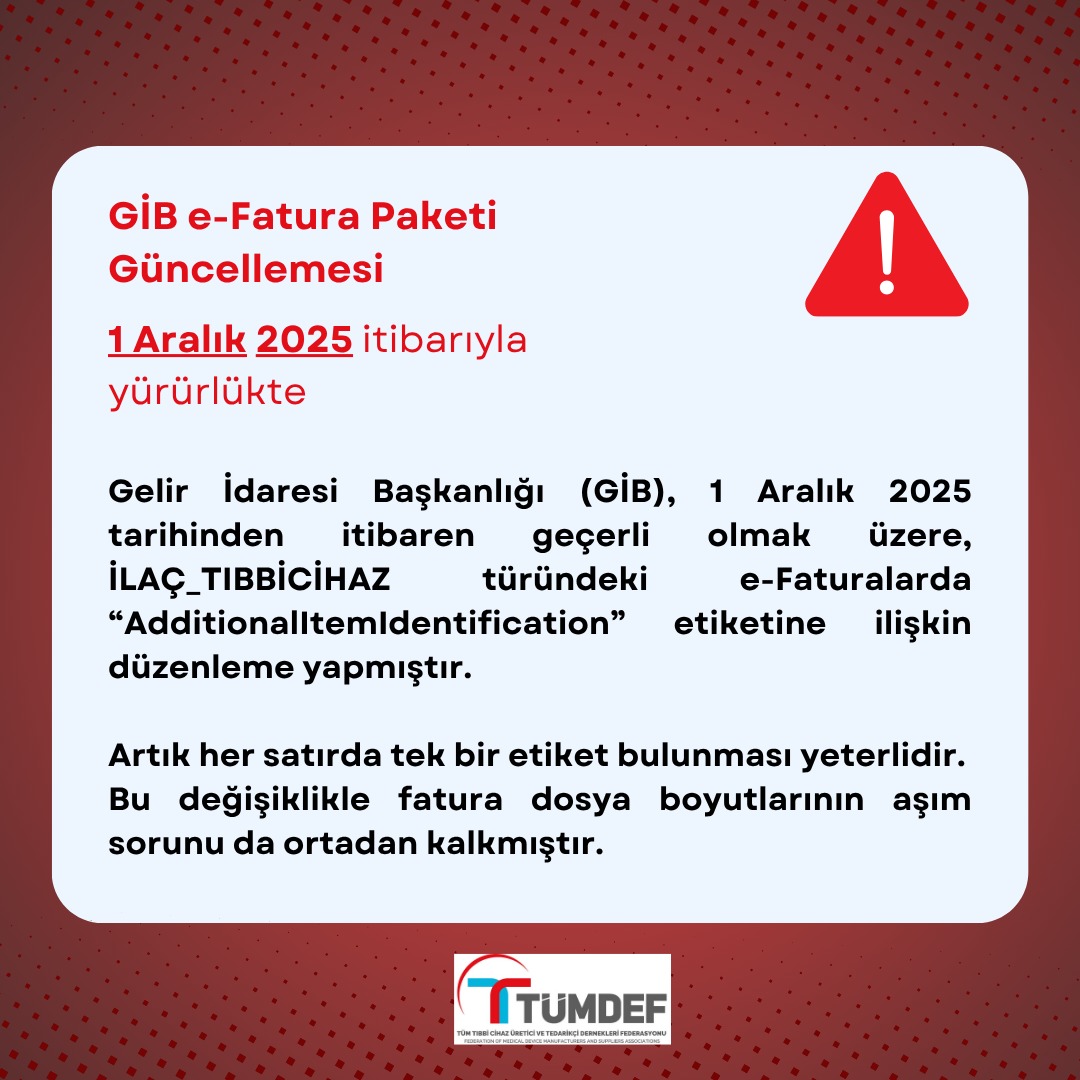 Gelir İdaresi Başkanlığı (GİB), 1 Aralık 2025 tarihinden itibaren geçerli olmak üzere e-Fatura paketinde güncelleme yapmıştır.

Detaylara aşağıdaki bağlantı üzerinden ulaşabilirsiniz:
ebelge.gib.gov.tr/anasayfa.html
<a href="/kyz841/">Kemal Yaz</a> <a href="/Massiad/">Massiad</a> <a href="/egemedikalder/">Ege Tıbbi Cihaz Üretici ve Tedarikçileri Derneği</a> <a href="/DernegiOrder/">ORDER DERNEĞİ</a> <a href="/CCumed/">ÇUKUROVA MEDİKALCİLER DERNEĞİ ( CUMED )</a> <a href="/firathavzasi/">Fırat Havzası Tıbbi Cihaz Ürt. ve Tdr. Derneği</a>