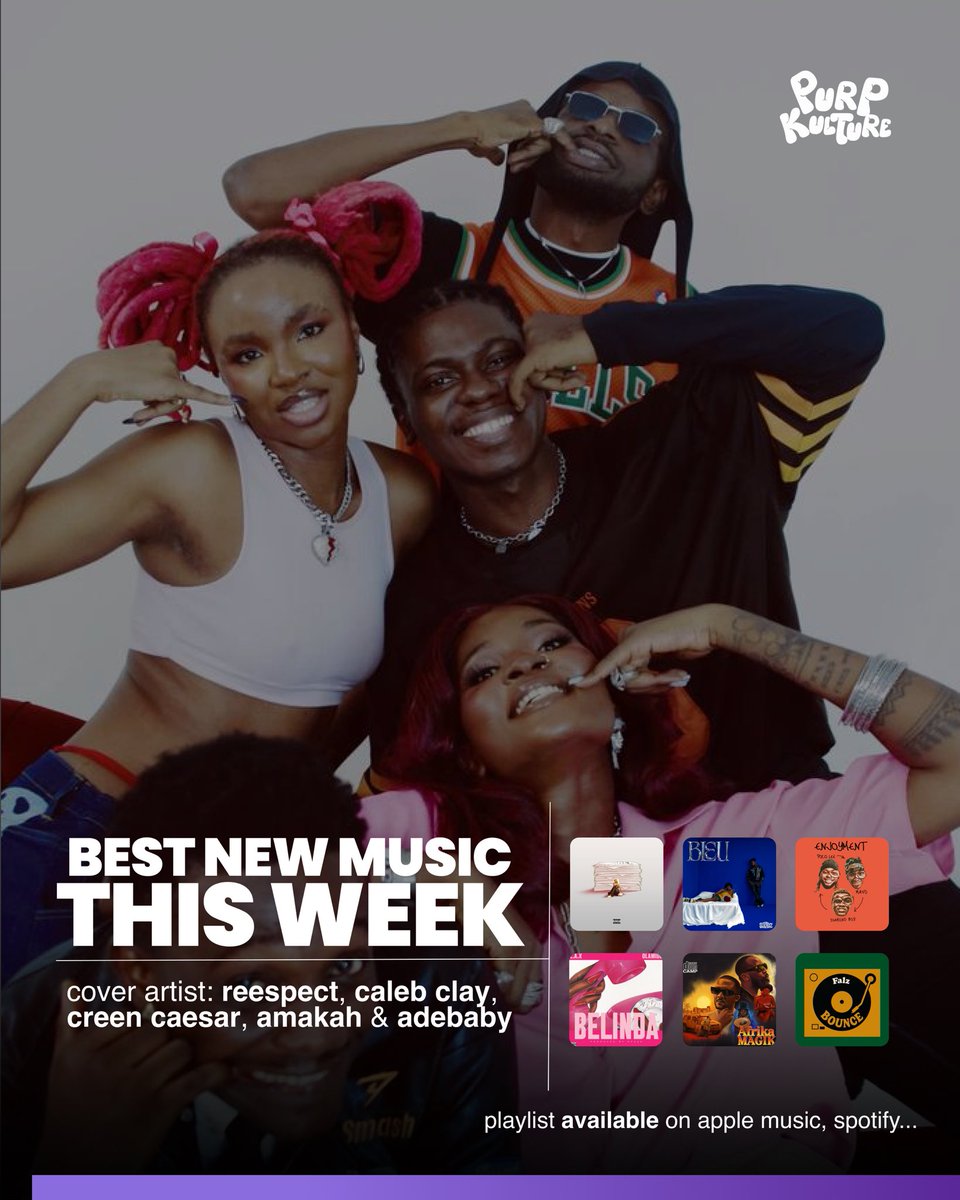 purpkulture's tweet image. Best New Music This Week 💜
features cosamote, Soundz, L.A.X &amp;amp; Olamide, Poco Lee, Falz, Johnny Drille, BhadBoi OML, Straffitti, Swayvee, Kidd Carder, Shine TTW ➕ more…

Cover: @itsreespect, @crazycalebclay, @CreenCaesar, @itisamakah &amp;amp; @itsadebaby
