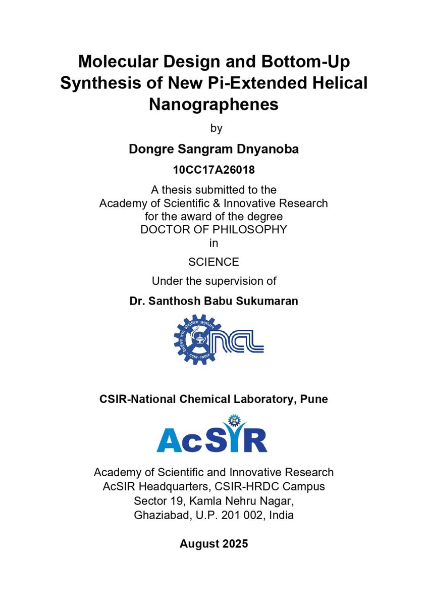 Sangram Dongre successfully defended his thesis entitled “Molecular Design and Bottom Up Synthesis of New pi-Extended Helical Nanographenes” on 3rd November 2025.
I thank the thesis reviewers Prof. Santanu Kumar Pal, IISER Mohali and Prof. P. Venkatakrishnan, IIT Madras.