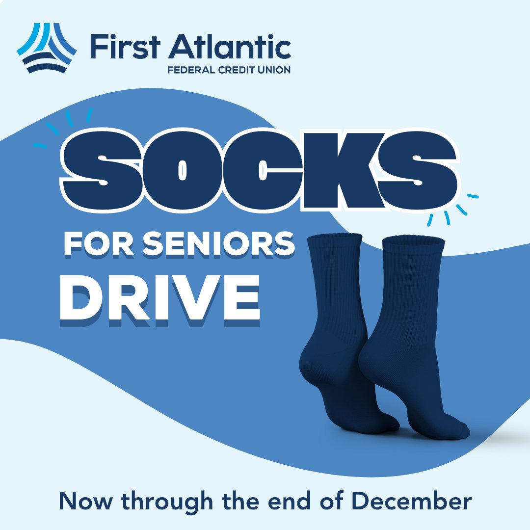 FirstAtlanticCU's tweet image. First Atlantic FCU is hosting a Socks for Seniors Drive, collecting new grippy socks to donate to local senior centers. We invite our members and community to drop off donations at any First Atlantic branch now through December 31st.