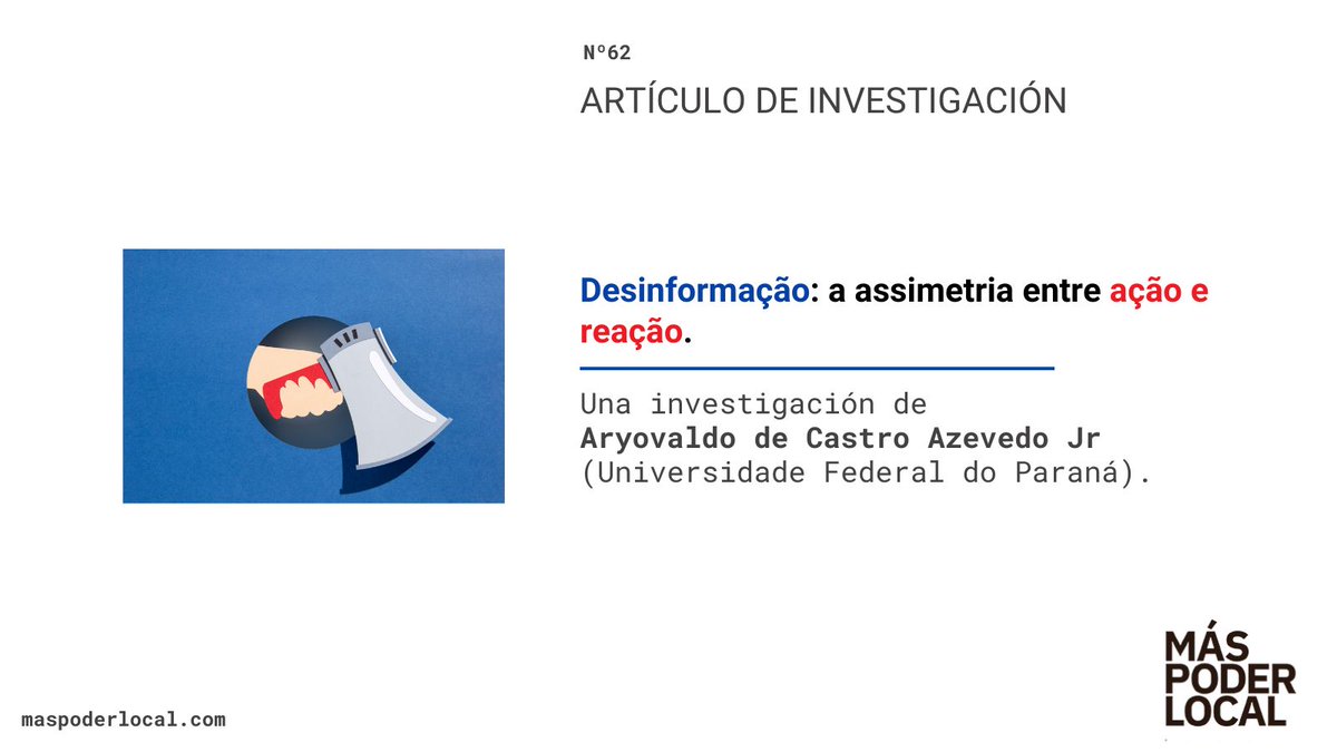 MasPoderLocal's tweet image. 👉"Desinformação: a assimetria entre ação e reação".

Una investigación de Aryovaldo de Castro Azevedo Jr.

🔗Disponible en: doi.org/10.56151/maspo…