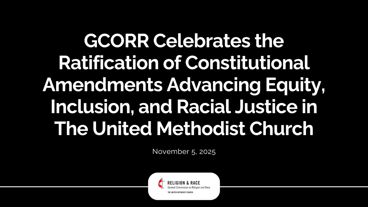 gcorrumc's tweet image. The General Commission on Religion and Race celebrates a major milestone: UMC ratifies 4 constitutional amendments advancing racial justice, inclusion, and equity.

Read more: gcorr.org/news/gcorr-cel…
#InclusiveChurch #RacialJustice #ConstitutionalAmendment #GCORR #UMC