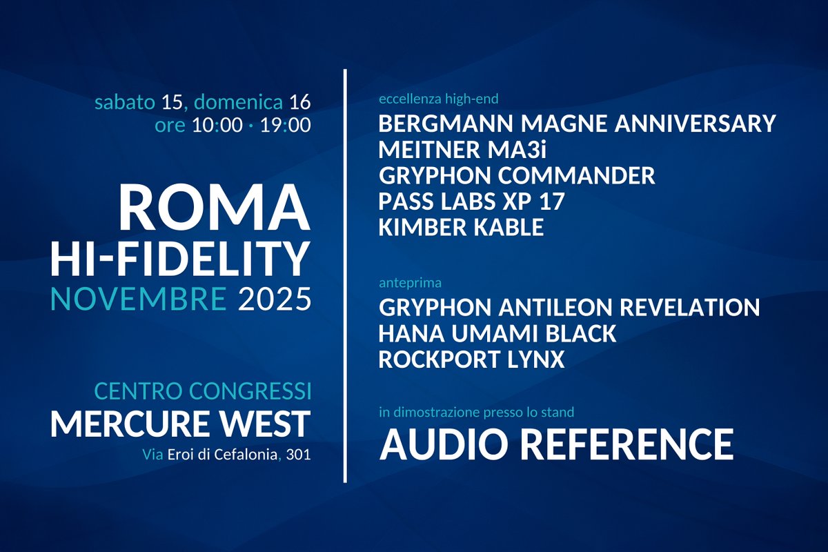 _AudioReference's tweet image. Audio Reference vi aspetta alla manifestazione Roma Hi-Fidelity 2025, sabato 15 e domenica 16 novembre.

audioreference.it/?page=news&amp;amp;id=…
#AltaFedeltà #RomaHiFidelity2025 #RomaHiFidelity #BergmannAudio #EMMLabs #GryphonAudioDesigns #Hana #KimberKable #PassLabs #RockportTechnologies